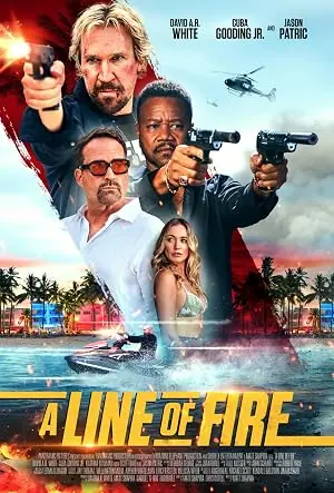 A Line of Fire ฝ่าโลกทรชน ยอดคนอันตราย