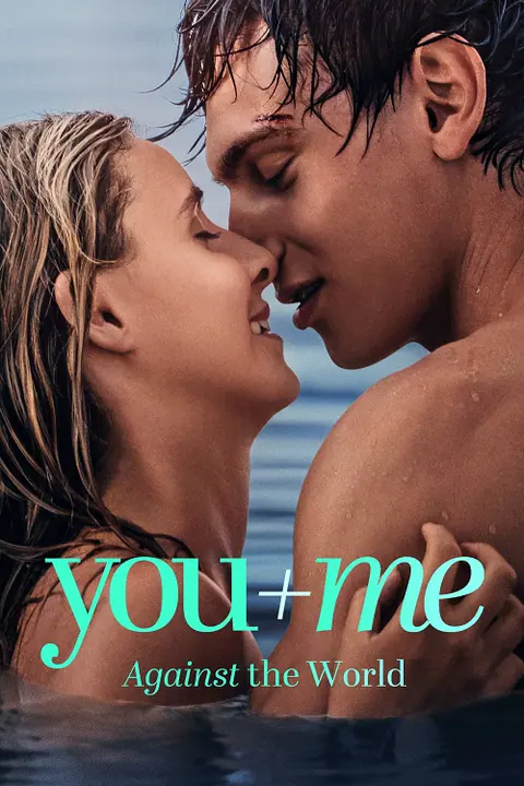 You+Me Against the World เธอ+ฉัน – และโลกที่ขวางเรา
