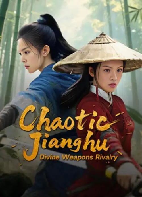 Chaotic Jianghu Divine Weapons Rivalry ยุทธภพปั่นป่วน ชิงอาวุธศักดิ์สิทธิ์