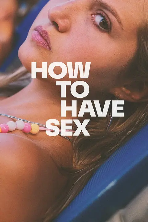 How To Have Sex ซิงนั้นสำคัญไฉน