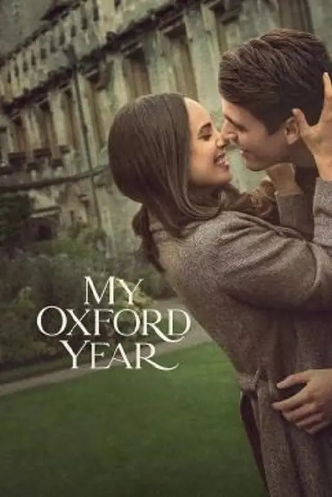 My Oxford Year อ็อกซ์ฟอร์ดในฝันของสาวอเมริกัน