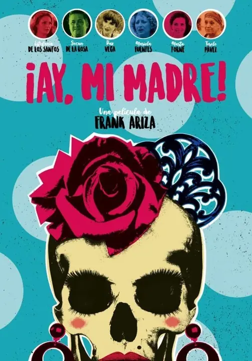 Ay, mi madre! โอ๊ย คุณแม่ขา!