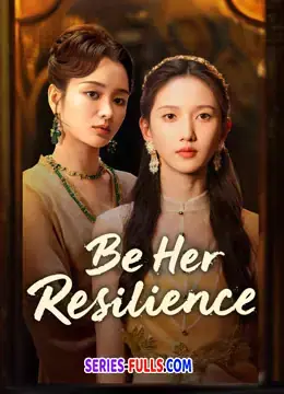 Be Her Resilience