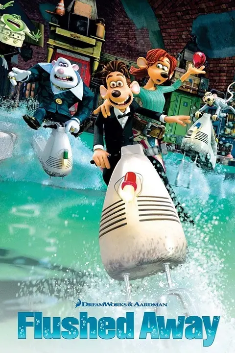 Flushed Away หนูไฮโซ ขอเป็นฮีโร่สักวัน