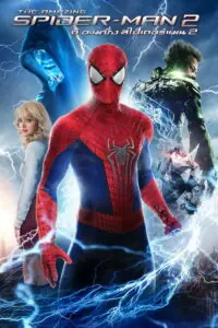 The Amazing Spider Man 2 ดิ อะเมซิ่ง สไปเดอร์แมน 2 ผงาดอสูรกายสายฟ้า