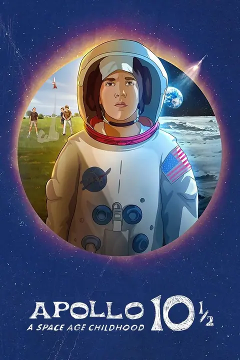 Apollo 10 1/2 A Space Age Childhood อะพอลโล 10 1/2 วัยเด็กยุคอวกาศ