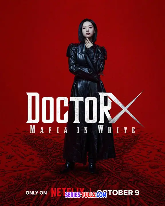 Doctor X: Mafia in White ด็อกเตอร์เอ็กซ์
