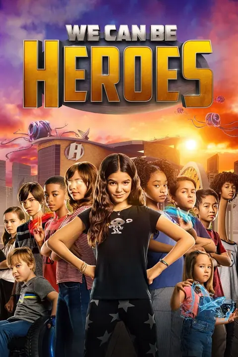 We Can Be Heroes รวมพลังเด็กพันธุ์แกร่ง