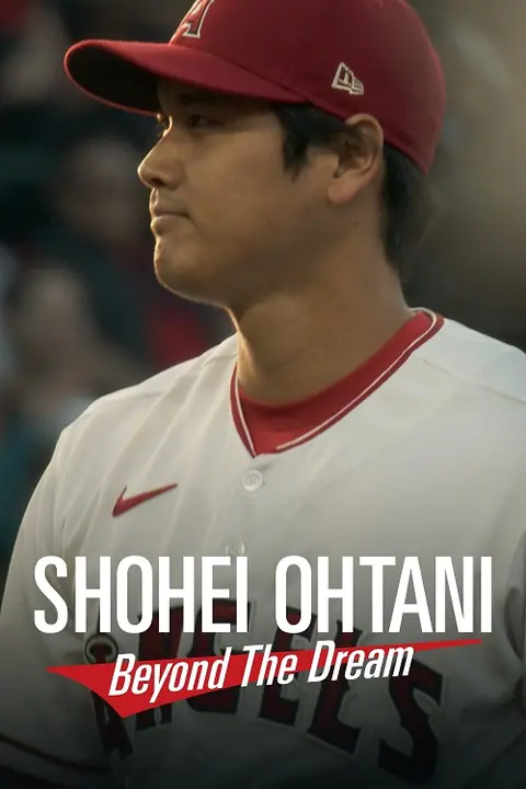 Shohei Ohtani Beyond the Dream