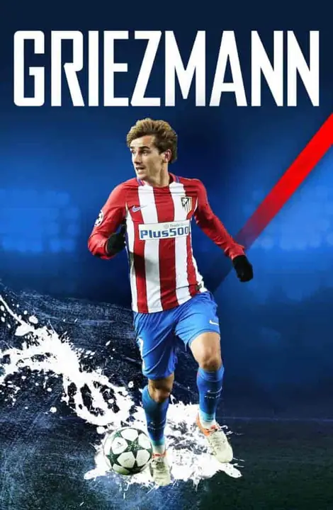 Antoine Griezmann The Making of a Legend อองตวน กรีซมันน์ กว่าจะเป็นตำนาน