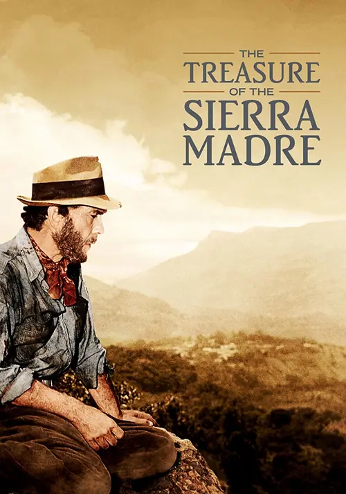 The Treasure of the Sierra Madre ล่าขุมทรัพย์เซียร่า มาเดร