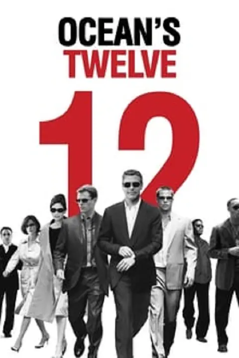 Ocean’s Twelve 12 มงกุฎ ปล้นสุดโลก