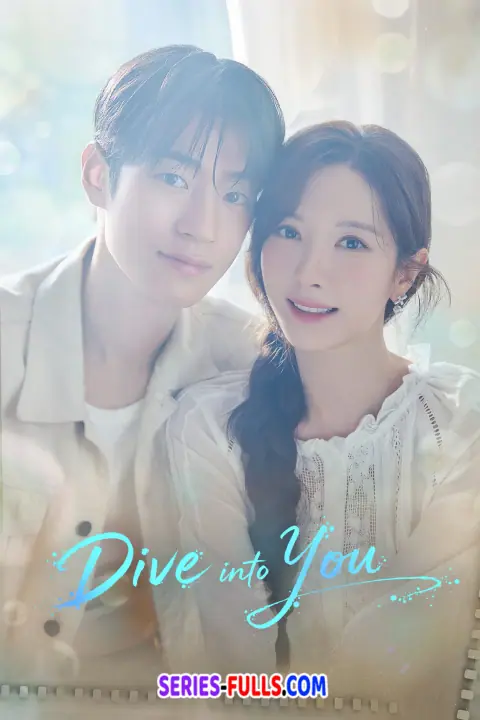 Dive into You ดิ่งลึกสู่ใจเธอ