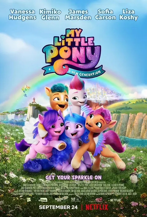 My Little Pony A New Generation มายลิตเติ้ลโพนี่ เจนใหม่ไฟแรง