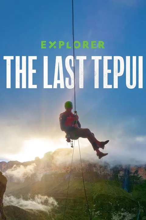 Explorer The Last Tepui