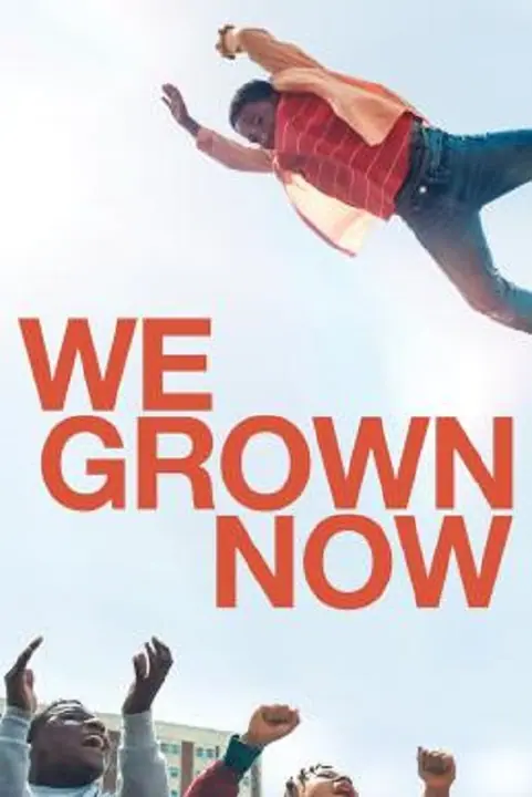 We Grown Now ตราไว้ในวัยเยาว์