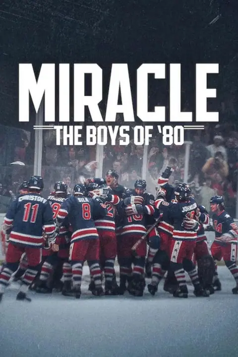 Miracle: The Boys of ’80 มหัศจรรย์ฮอกกี้ปี 80