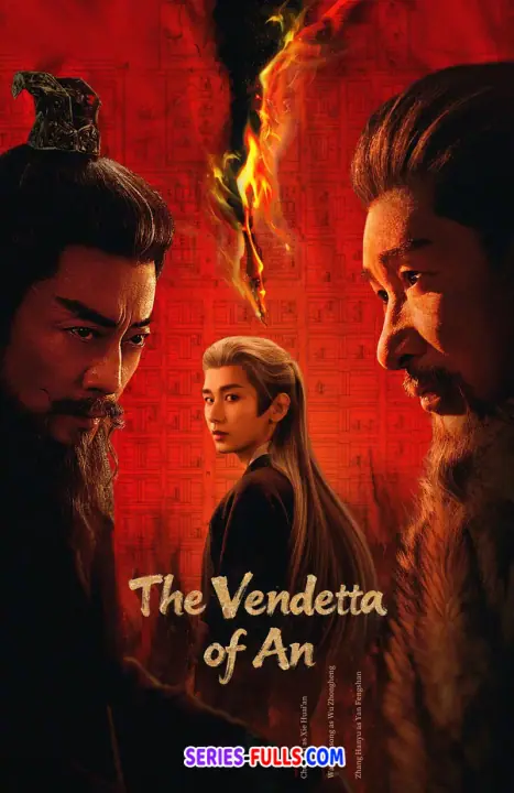 The Vendetta of An ยุทธการแห่งฉางอัน