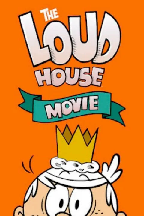 The Loud House Movie ครอบครัวตระกูลลาวด์ เดอะ มูฟวี่