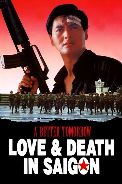 A Better Tomorrow 3 Love and Death in Saigon โหด เลว ดี 3