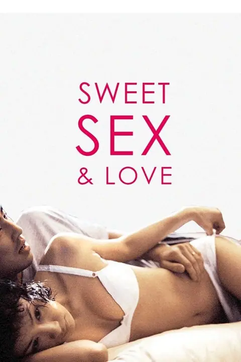 Sweet Sex and Love รักนี้…ไม่มียั้ง