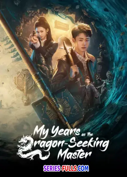 My Years as the Dragon-Seeking Master
