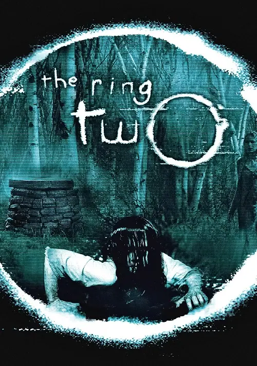 The Ring Two เดอะ ริง คำสาปมรณะ 2
