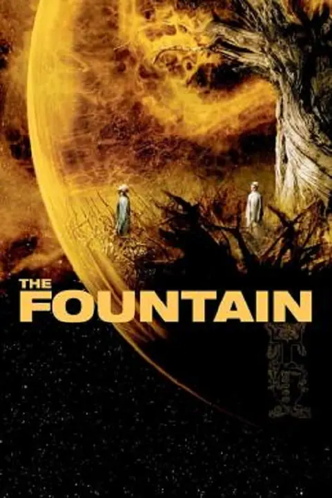 The Fountain เดอะ ฟาวเทน อมตะรักชั่วนิรันดร์