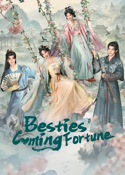 Besties’ Coming Fortune
