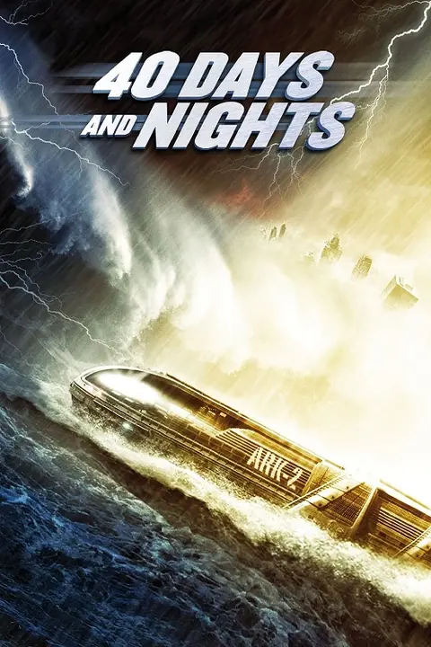40 Days And Nights 40 วันมหาพายุกลืนโลก
