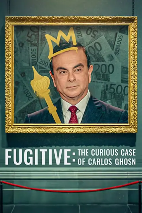 Fugitive The Curious Case of Carlos Ghosn