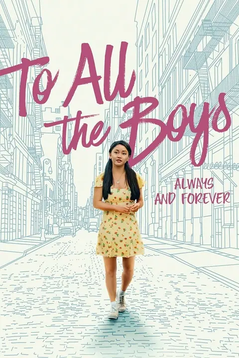 To All the Boys Always and Forever แด่ชายทุกคนที่ฉันเคยรัก ชั่วนิจนิรันดร์