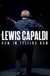 Lewis Capaldi How I’m Feeling Now