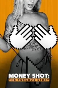 Money Shot The Pornhub Story