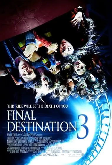Final Destination 3 ไฟนอล เดสติเนชั่น 3 โกงความตาย เย้ยความตาย