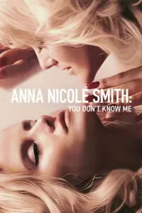 Anna Nicole Smith You Don’t Know Me แอนนา นิโคล สมิธ คุณไม่รู้จักฉัน