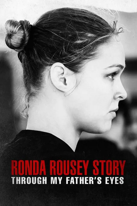 The Ronda Rousey Story Through My Fathers Eyes มองผ่านสายตาพ่อ เรื่องราวชีวิตของรอนด้า ราวซีย์
