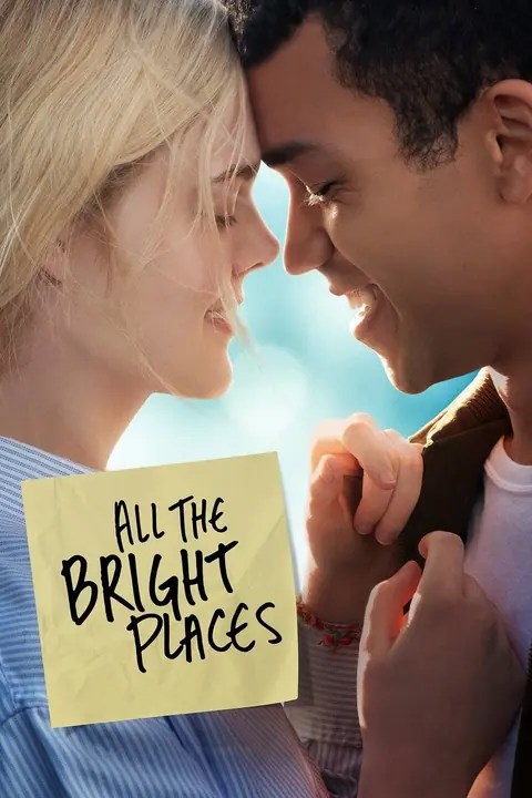 All the Bright Places แสงแห่งหวังที่ทุกฝั่งฟ้า